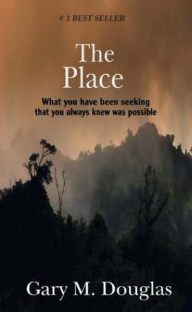 The Place by Gary Douglas