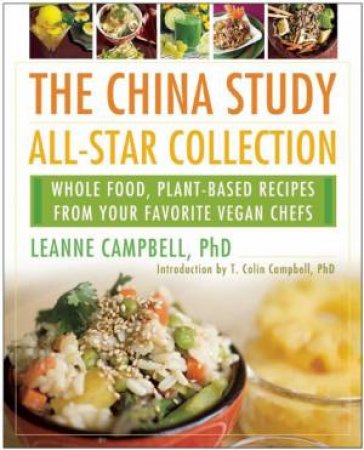 The China Study All-Star Collection by Leanne Campbell