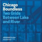 Chicago Boundless Two Grids between Lake and River