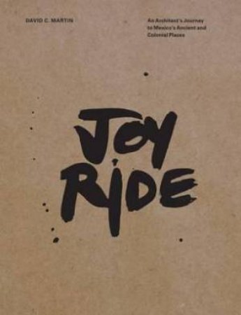 Joy Ride by David Martin & Stephanie Woodard