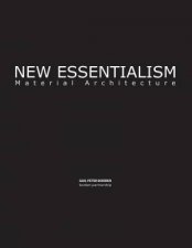 New Essentialism Material Architecture