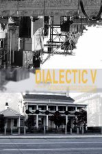 Dialectic V The Figure of Vernacular In Architectural Imagination