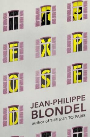 Exposed by Jean-Philippe Blondel & Alison Anderson