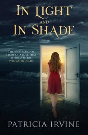 In Light And In Shade by Patricia Irvine