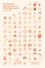 One Hundred Apocalypses And Other Apocalypses