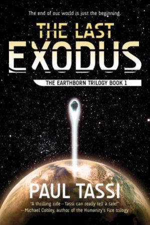 The Last Exodus by Paul Tassi