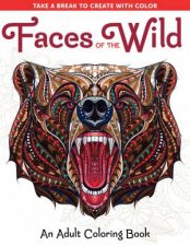 Faces of the Wild An Adult Coloring Book