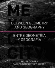 Between Geometry and Geography Mexico City