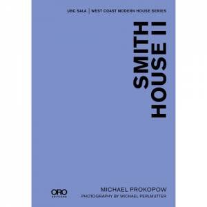 Smith House II by Michael Prokopow