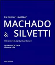 Work Of Machado And Silvetti