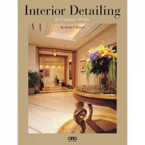 Interior Detailing: In Contract Works by Jimmy Doctor