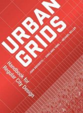Urban Grids Handbook For Regular City Design