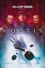 Hilltop Hoods Present Noctis