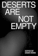 Deserts Are Not Empty