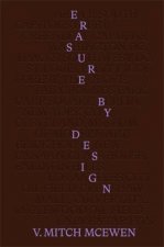 Erasure by Design