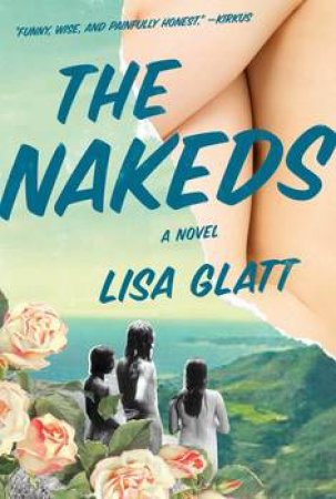 The Nakeds by Lisa Glatt