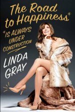 The Road to Happiness Is Always Under Construction