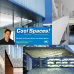 Cool Spaces The Best New Architecture