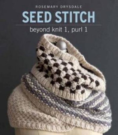 Seed Stitch by Rosemary Drysdale