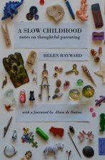 A Slow Childhood