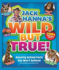 Jack Hannas Wild But True