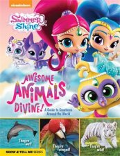Shimmer and Shine Awesome Animals Divine