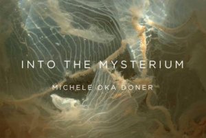 Into the Mysterium by Michele Oka Doner