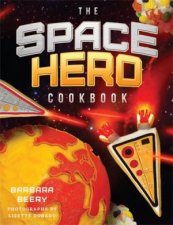 The Space Hero Cookbook
