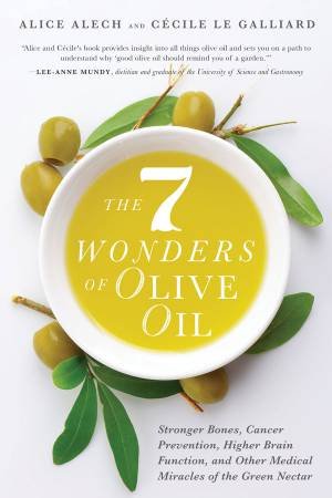 The 7 Wonders Of Olive Oil