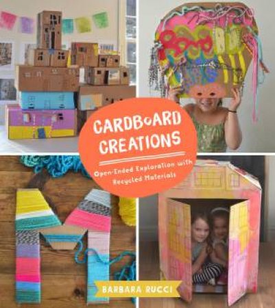 Cardboard Creations by Barbara Rucci