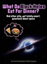 What Do Black Holes Eat For Dinner