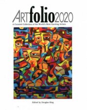 ARTfolio2020 A Curated Collection Of The Worlds Most Exciting Artists