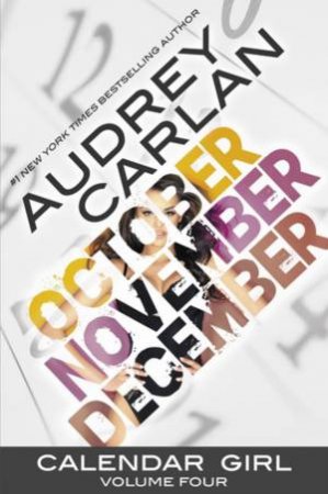 October, November, December by Audrey Carlan