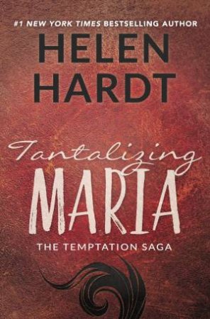 Tantalizing Maria by Helen Hardt