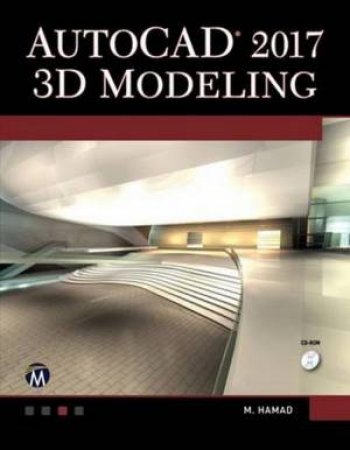 AutoCAD 2017 by Munir M Hamad