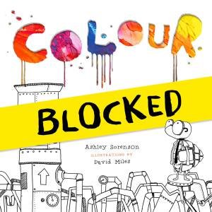 Colour Blocked by Ashley Sorenson & David Miles