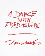 A Dance With Fred Astaire