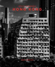 Split Seconds Hong Kong