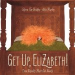 Get Up Elizabeth
