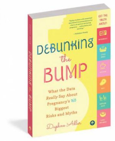 Debunking The Bump by Daphne Adler