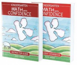 Kindergarten Math With Confidence Bundle (Math With Confidence) by Kate Snow
