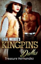 Carl Webers Kingpins Dallas