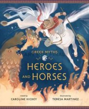 Heroes And Horses