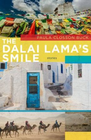 The Dalai Lama's Smile by Paula Closson Buck