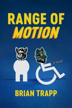 Range of Motion by Brian Trapp