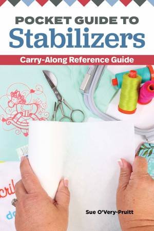 Pocket Guide To Stabilizers: Carry-Along Reference Guide by Sue O'Very-Pruitt