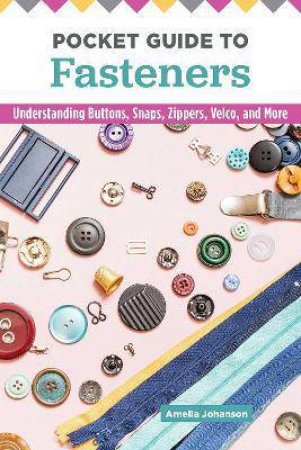 Pocket Guide To Fasteners by Amelia Johanson