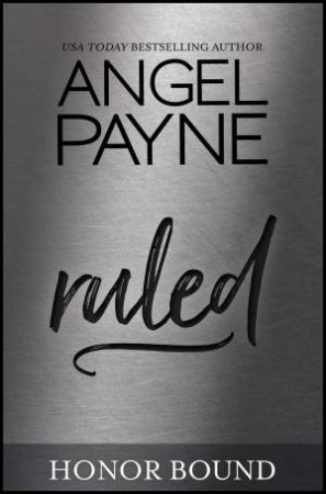 Ruled by Angel Payne
