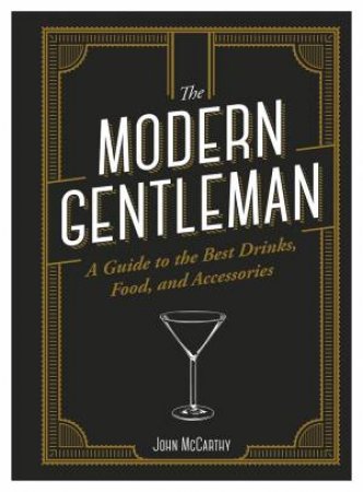 The Modern Gentleman by John McCarthy & Stephen Alexander Davis