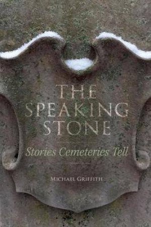 The Speaking Stone by Michael Griffith